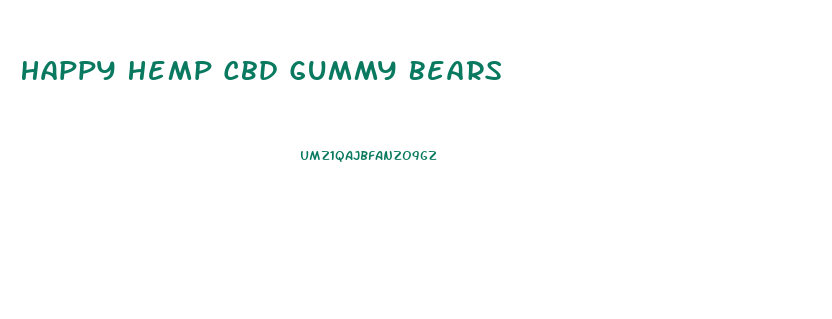Happy Hemp Cbd Gummy Bears