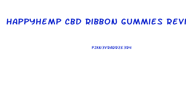 Happyhemp Cbd Ribbon Gummies Reviews