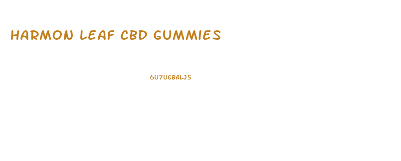Harmon Leaf Cbd Gummies