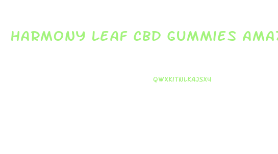 Harmony Leaf Cbd Gummies Amazon Prime