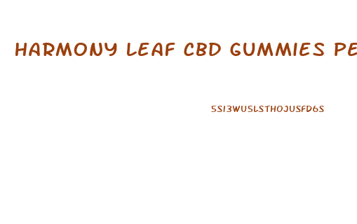 Harmony Leaf Cbd Gummies Penis
