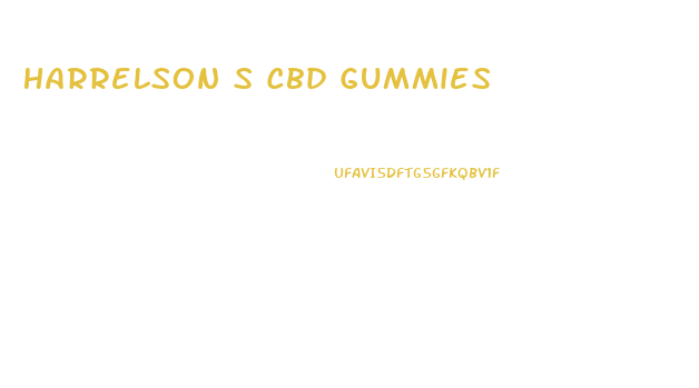 Harrelson S Cbd Gummies