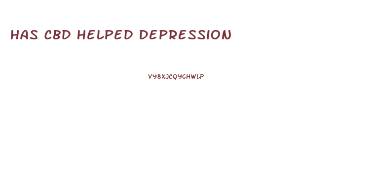 Has Cbd Helped Depression