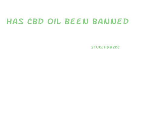 Has Cbd Oil Been Banned