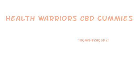 Health Warriors Cbd Gummies