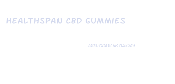 Healthspan Cbd Gummies