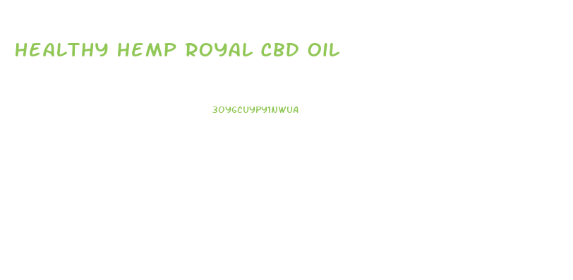 Healthy Hemp Royal Cbd Oil