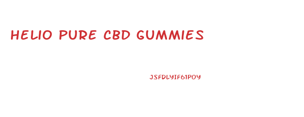 Helio Pure Cbd Gummies