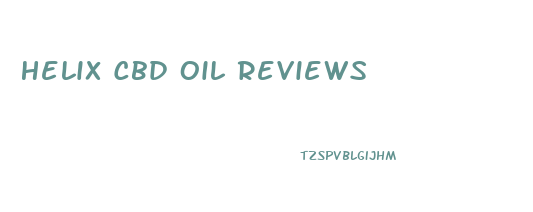 Helix Cbd Oil Reviews