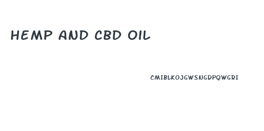 Hemp And Cbd Oil