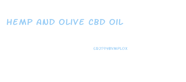 Hemp And Olive Cbd Oil