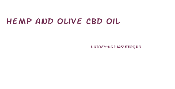 Hemp And Olive Cbd Oil