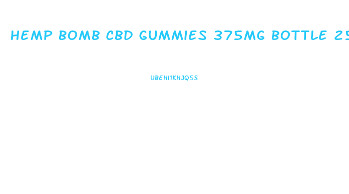 Hemp Bomb Cbd Gummies 375mg Bottle 25ct Bottle