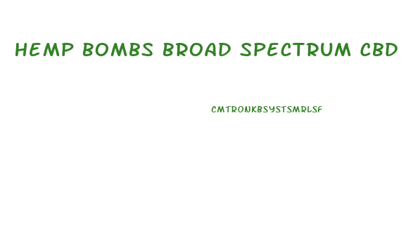 Hemp Bombs Broad Spectrum Cbd Gummies