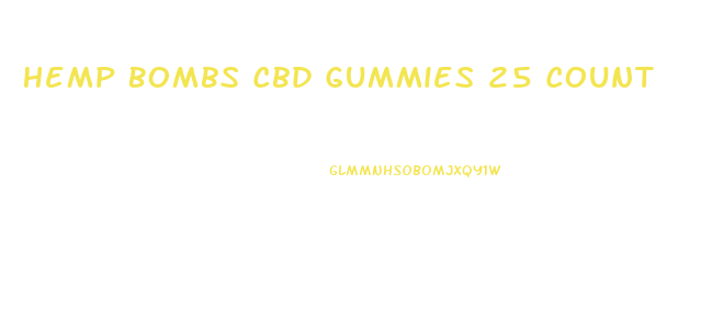 Hemp Bombs Cbd Gummies 25 Count