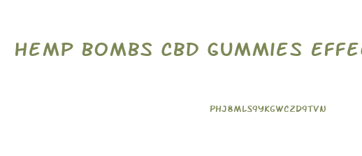 Hemp Bombs Cbd Gummies Effects