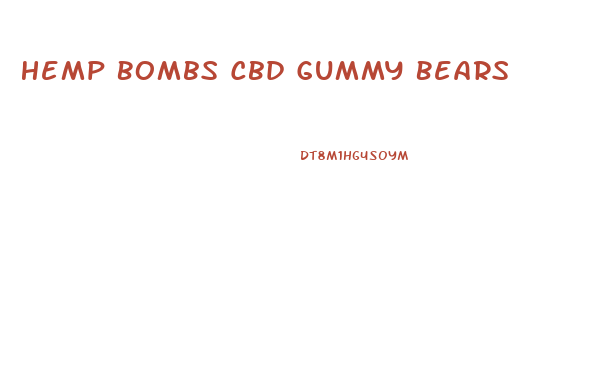 Hemp Bombs Cbd Gummy Bears
