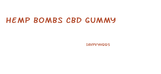 Hemp Bombs Cbd Gummy