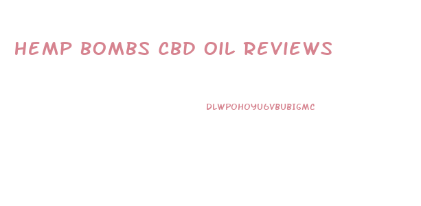 Hemp Bombs Cbd Oil Reviews