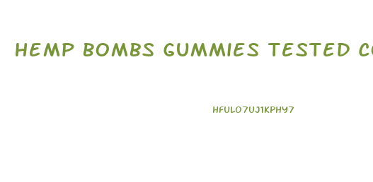 Hemp Bombs Gummies Tested Contain No Cbd