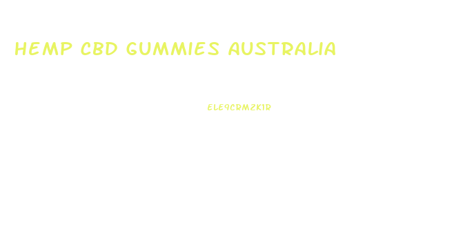 Hemp Cbd Gummies Australia