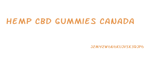 Hemp Cbd Gummies Canada