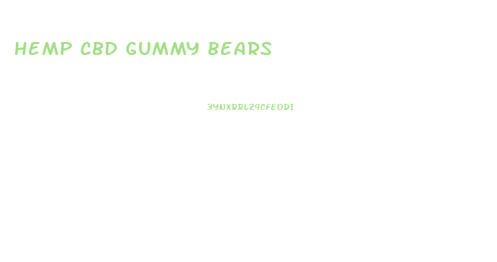 Hemp Cbd Gummy Bears