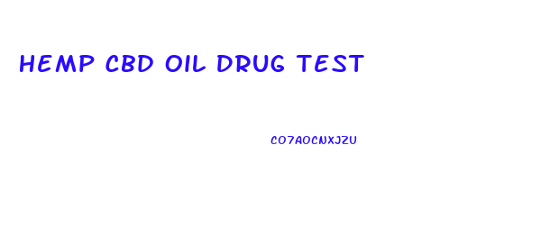 Hemp Cbd Oil Drug Test