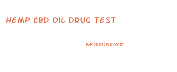 Hemp Cbd Oil Drug Test