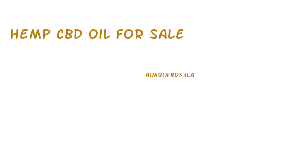 Hemp Cbd Oil For Sale