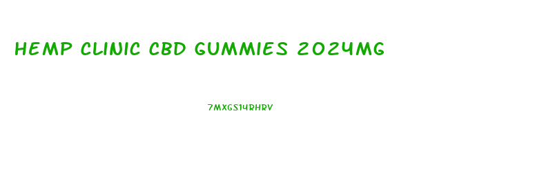 Hemp Clinic Cbd Gummies 2024mg