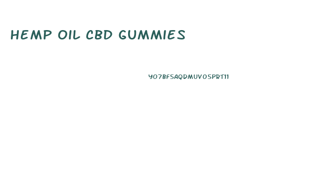 Hemp Oil Cbd Gummies