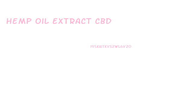 Hemp Oil Extract Cbd