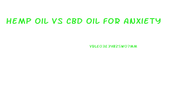 Hemp Oil Vs Cbd Oil For Anxiety