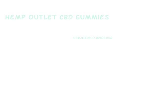 Hemp Outlet Cbd Gummies