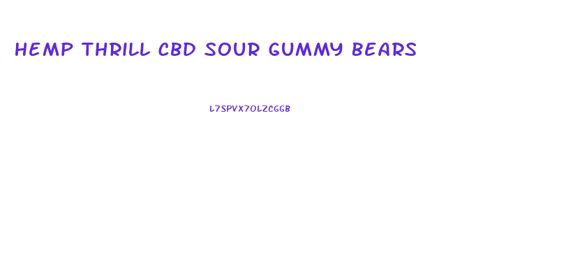 Hemp Thrill Cbd Sour Gummy Bears