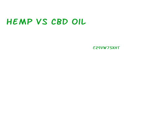 Hemp Vs Cbd Oil