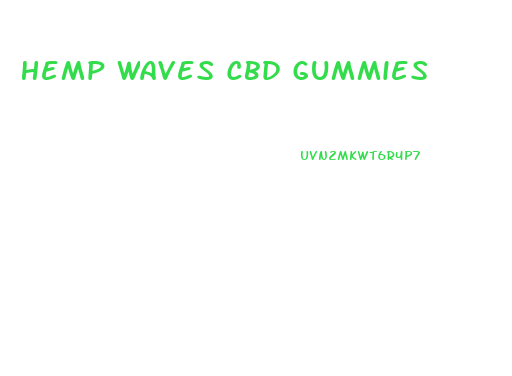 Hemp Waves Cbd Gummies
