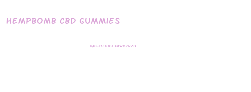 Hempbomb Cbd Gummies