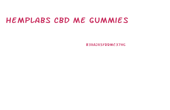 Hemplabs Cbd Me Gummies