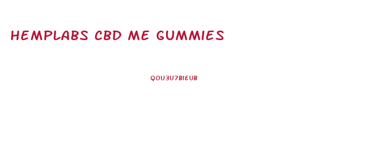 Hemplabs Cbd Me Gummies