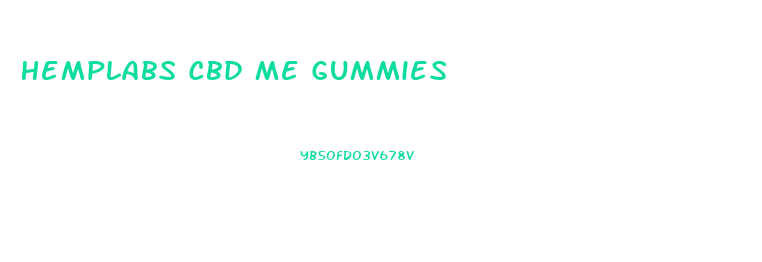 Hemplabs Cbd Me Gummies