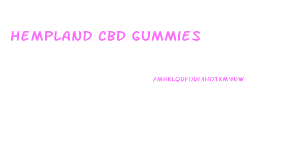 Hempland Cbd Gummies