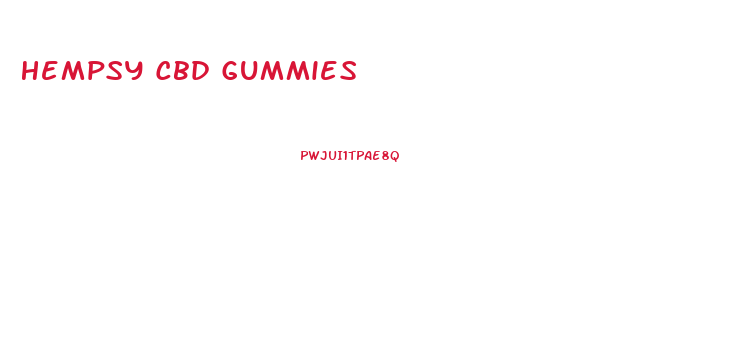Hempsy Cbd Gummies