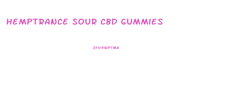 Hemptrance Sour Cbd Gummies