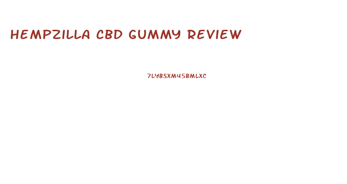 Hempzilla Cbd Gummy Review