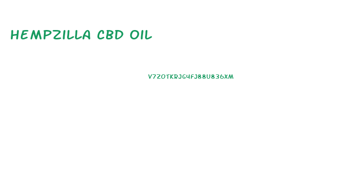 Hempzilla Cbd Oil