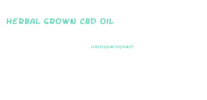 Herbal Grown Cbd Oil