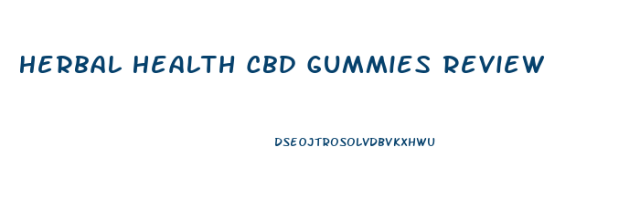 Herbal Health Cbd Gummies Review