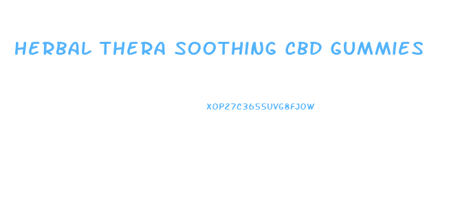 Herbal Thera Soothing Cbd Gummies